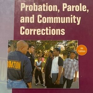 Probation, Parole, and Community Corrections